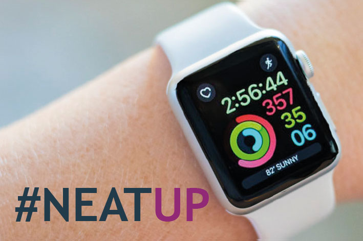 NEAT UP – Keeping up your physical movement when working from home